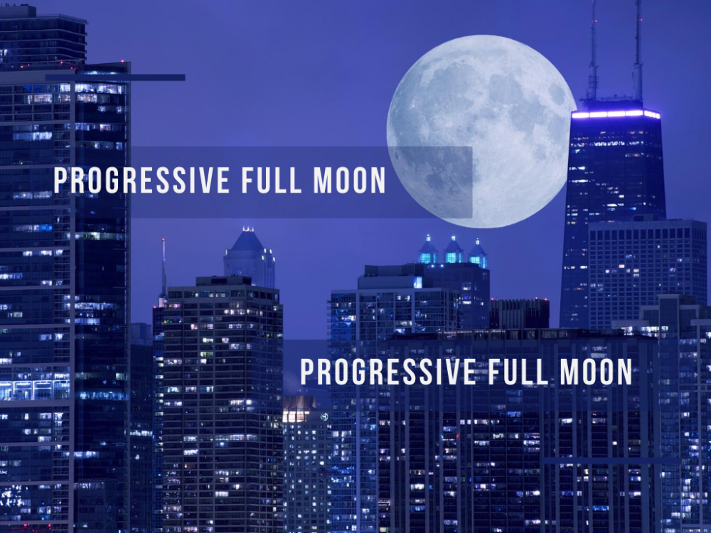 Progressive Full Moon and its impact on life