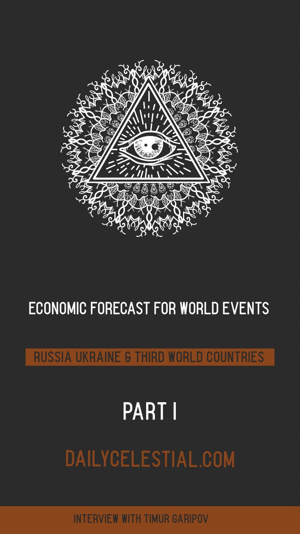 Economic Forecast For World Events. Part 1