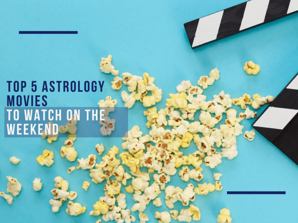 TOP-5 Astrology Movies to Watch on the Weekend